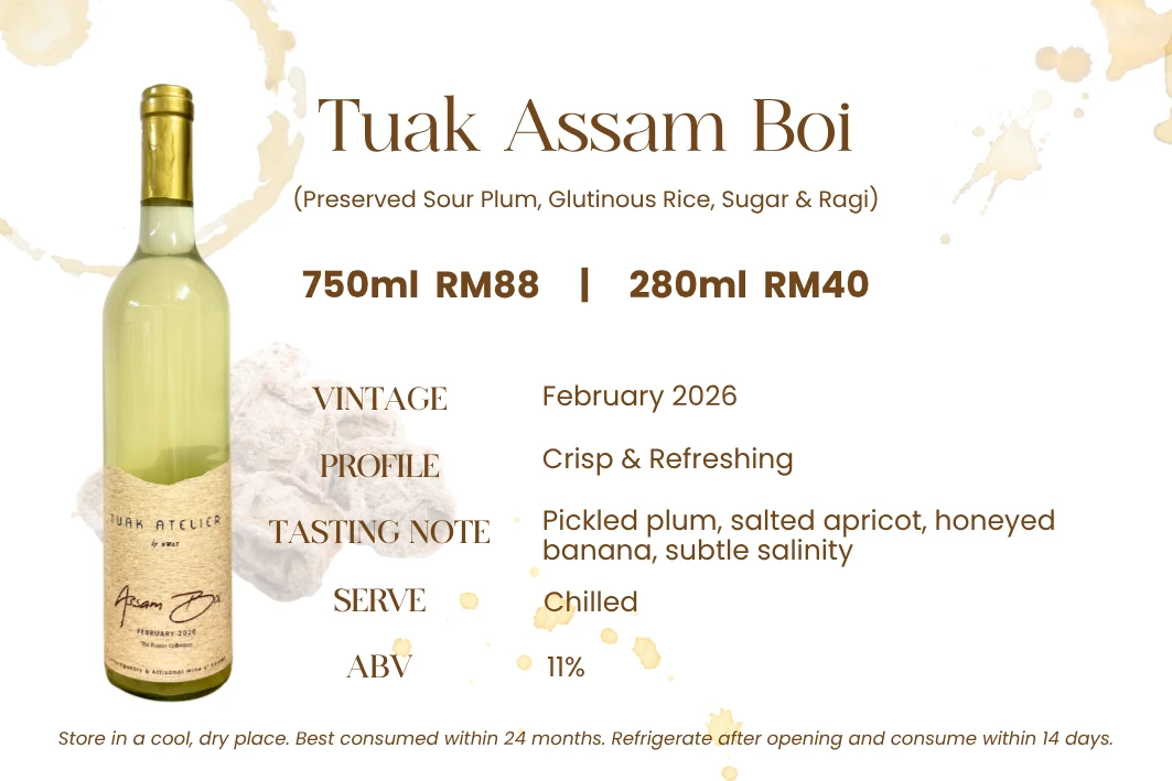 Tuak Assam Boi — Preserved sour plum, glutinous rice, sugar & ragi. Crisp & refreshing, 11% ABV. Pickled plum and salted apricot with a subtle salinity.
